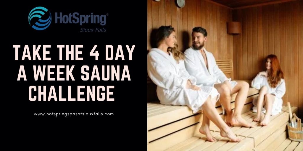 4-Day A Week Sauna Soak